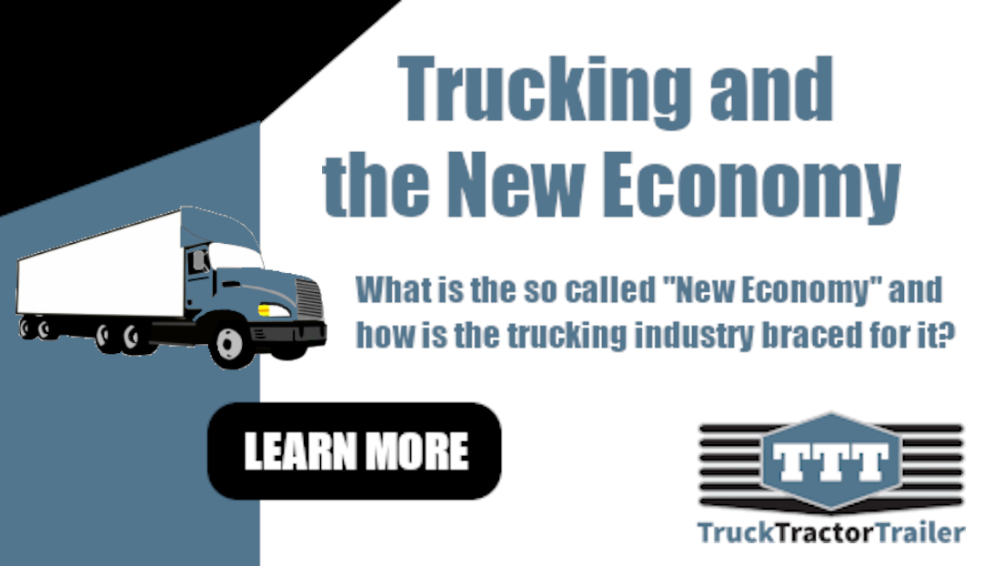 Trucking and the New Economy